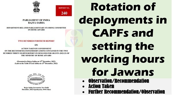 Rotation of deployments in CAPFs and setting the working hours for Jawans: Action Taken Report on recommendation
