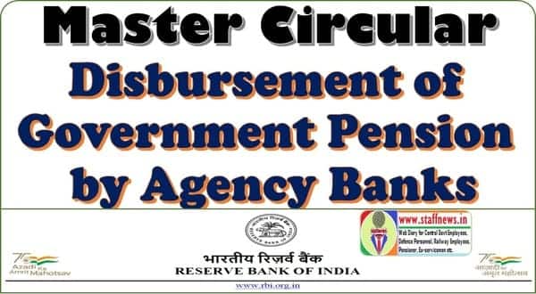 Disbursement of Government Pension by Agency Banks: RBI Master Circular dated 03.04.2023