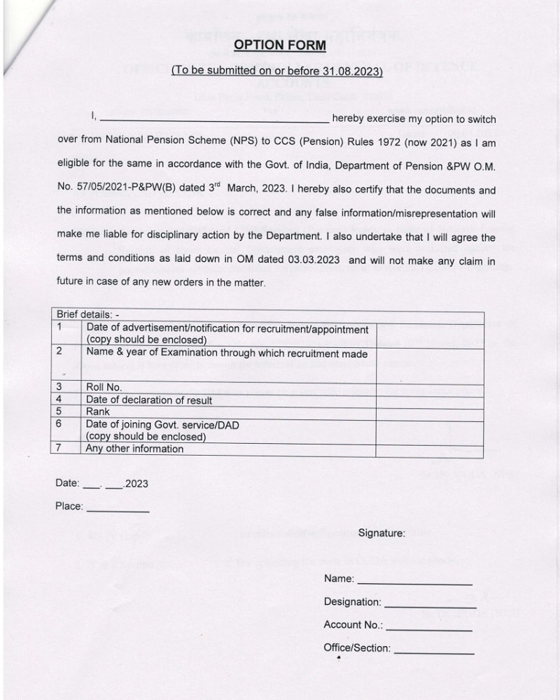 NPS to OPS: One-time option Specimen Form for eligible willing individuals for coverage under Pension Rules, 1972 (now 2021) – PCDA (WC) Circular dated 21.04.2023