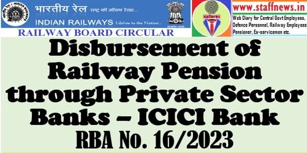 Disbursement of Railway Pension through Private Sector Banks: RBA No. 16/2023