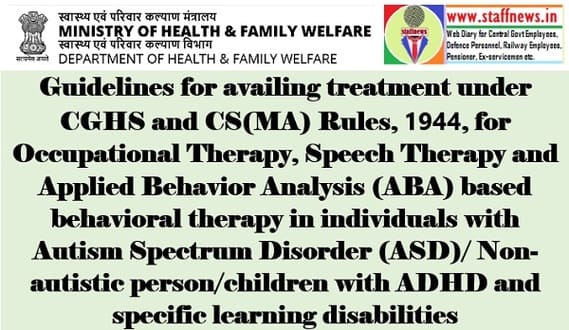 Guidelines for availing treatment under CGHS and CS(MA) Rules 1944 for Occupational Therapy, Speech Therapy and Applied Behavior Analysis (ABA)
