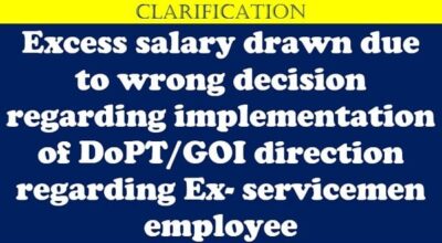 excess-salary-drawn-due-to-wrong-decision-reg-ex-servicemen-employee