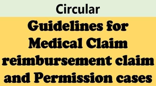 Guidelines for Medical Claim reimbursement claim and Permission cases – CDA