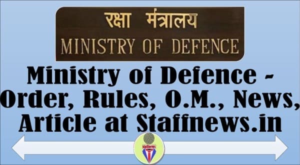 Date of next increment under Rule 10 of CCS (RP) Rules, 2016-Opportunity to exercise/re-exercise option for Defence Personnel vide MoD OM dated 18.08.2023