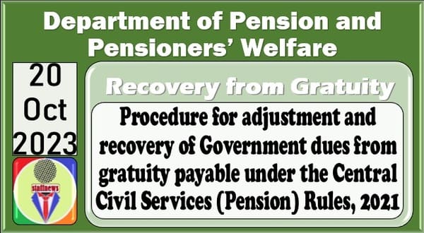 Procedure for adjustment and recovery of Government dues from gratuity payable under the Central Civil Services (Pension) Rules, 2021: DoPPW OM dated 20.10.2023