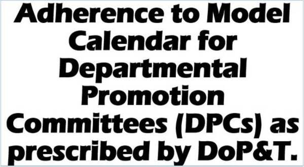 Model Calendar for Departmental Promotion Committee: EPFO directives to ensure timely promotions and joining effected from 01st of January, 2024