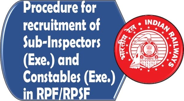 Recruitment of Sub-Inspectors (Exe.) and Constables (Exe.) in RPF/RPSF – Modification in Directive No. 65