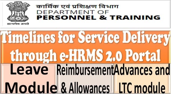 Timelines for Service Delivery through e-HRMS 2.0 Portal – DoP&T OM dated 26.02.2024