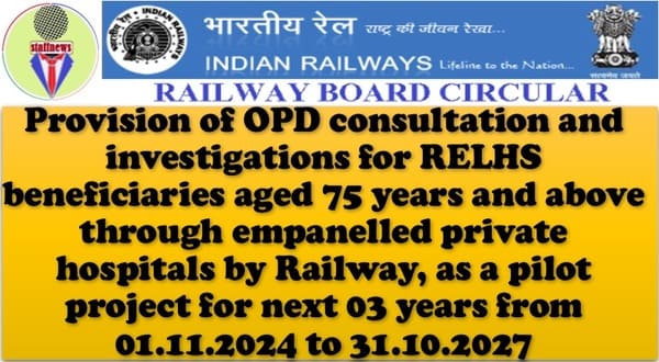 Provision of OPD consultation and investigations for RELHS beneficiaries aged 75 years and above through empanelled private hospitals, pilot project Nov, 2024 to Oct,2027