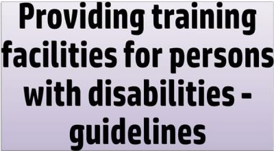 Providing training facilities for persons with disabilities -guidelines: Railway Board Order 1 providing-training-to-pwd