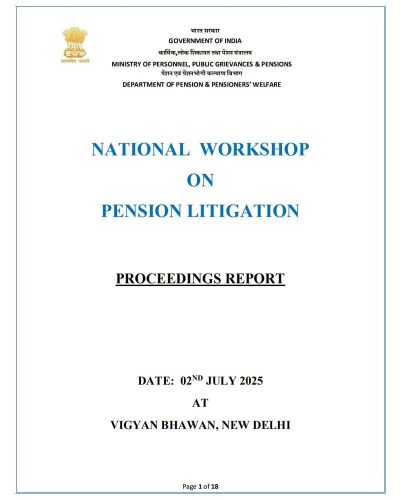 National Workshop on Pension Litigation convened on 02nd July 2025: Department of Pension & Pensioners’ Welfare O.M. 1 national-workshop-on-pension-litigation