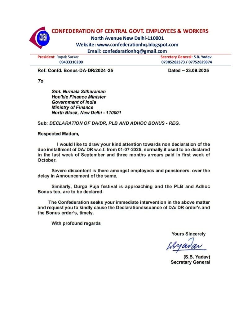 Declaration of DA/DR from 01.07.2025, PLB and Adhoc Bonus: Confederation writes to Smt. Nirmala Sitharaman Declaration of DA/DR from 01.07.2025, PLB and Adhoc Bonus: Confederation writes to Smt. Nirmala Sitharaman
