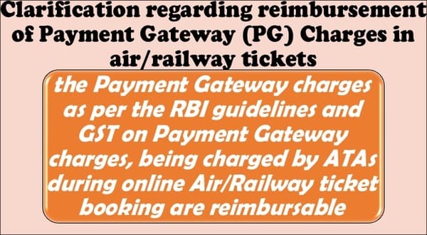 Reimbursement of Payment Gateway (PG) Charges in air/railway tickets – DoE clarifies: Department of Posts