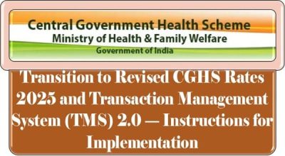 Transition to Revised CGHS Rates 2025 and TMS 2.0 — Instructions for Implementation: CGHS O.M. 1 transition-to-revised-cghs-rates-2025-and-tms-2-0