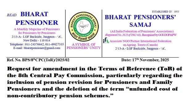 8th Central Pay Commission Terms of Reference – BPS writes to include Pension Revision, OPS and delete ‘Unfunded Cost’ Terminology 8th Central Pay Commission Terms of Reference – BPS writes to include Pension Revision, OPS and delete ‘Unfunded Cost’ Terminology