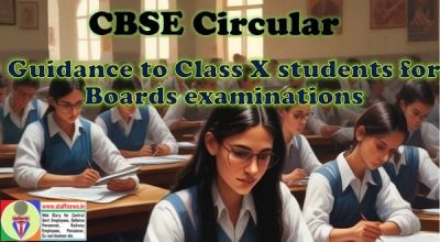 Guidance to Class X students for Boards examinations: CBSE 1 guidance-to-class-x-students-cbse-circular