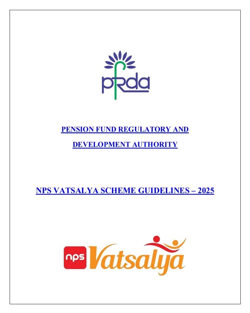 NPS Vatsalya Scheme Guidelines 2025 – A plan for contribution by parents and guardians for minors