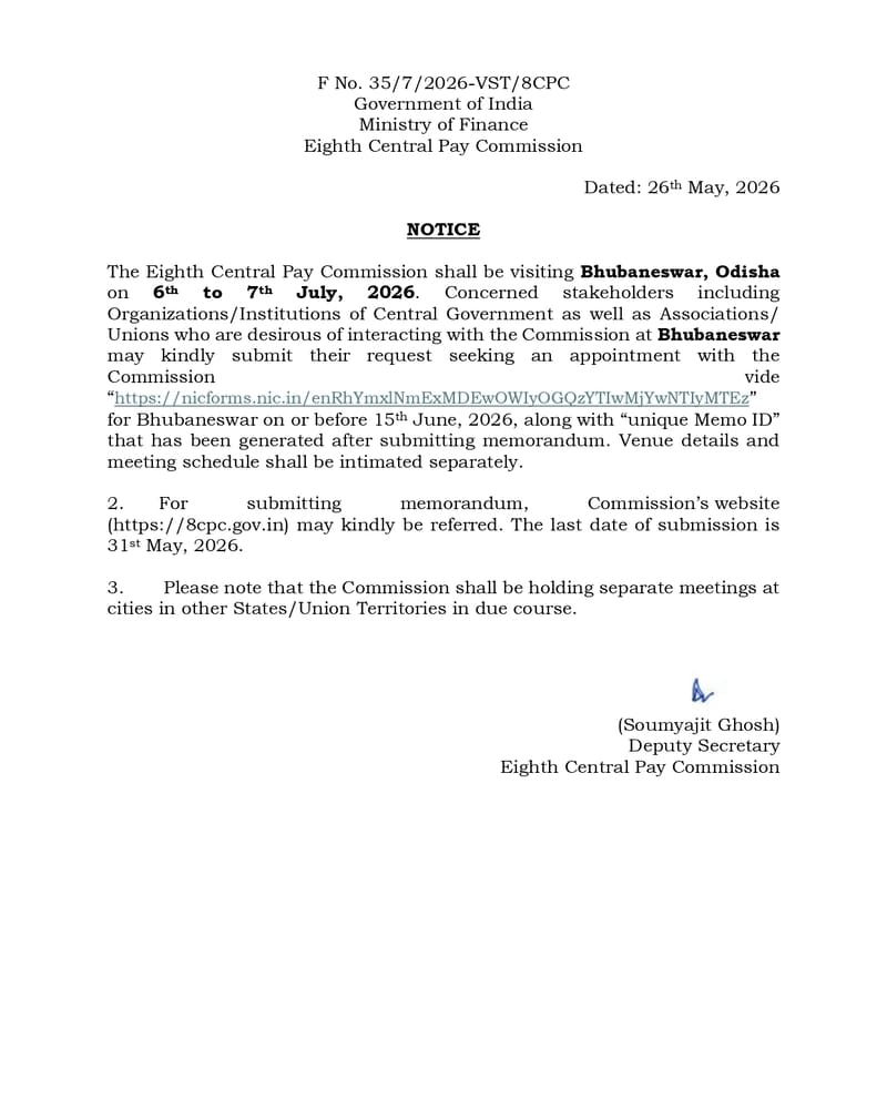 8th Central Pay Commission Visit to Bhubaneswar, Odisha 6-7 July, 2026 – Last date 15th June for appointment request submission: Notice 8th Central Pay Commission Visit to Bhubaneswar, Odisha 6-7 July, 2026 – Last date 15th June for appointment request submission: Notice