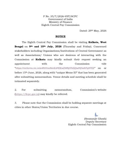 8th Central Pay Commission visit to Kolkata, West Bengal on 9th and 10th July, 2026 - Notice 1 8th-central-pay-commission-visit-to-kolkata-notice