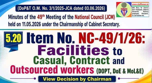 Facilities to Casual, Contract and Outsourced workers – Agenda Item No. NC-49/1/26 – 49th NC (JCM) Meeting Facilities to Casual, Contract and Outsourced workers – Agenda Item No. NC-49/1/26 – 49th NC (JCM) Meeting