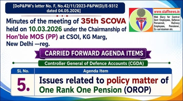 Issues related to policy matter of One Rank One Pension (OROP): 35th SCOVA discussion Issues related to policy matter of One Rank One Pension (OROP): 35th SCOVA discussion