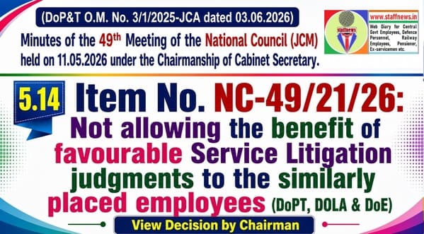 Not allowing the benefit of judgments to the similarly placed employees: Agenda Item 49th NC (JCM) Meeting Not allowing the benefit of judgments to the similarly placed employees: Agenda Item 49th NC (JCM) Meeting