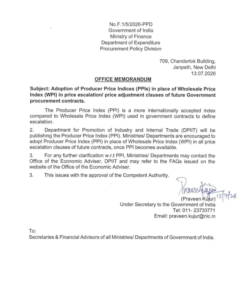 Adoption of Producer Price Indices (PPIs) in place of WPI in price escalation/ price adjustment clauses of future Government procurement contracts Adoption of Producer Price Indices (PPIs) in place of WPI in price escalation/ price adjustment clauses of future Government procurement contracts