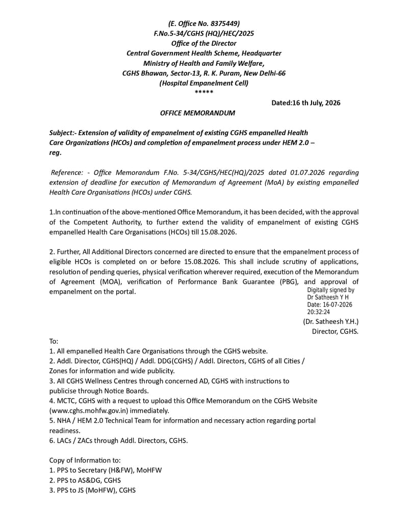 CGHS empanelled Health Care Organizations (HCOs) – Extension of validity of empanelment upto 15.08.2026 for process under HEM 2.0 CGHS empanelled Health Care Organizations (HCOs) – Extension of validity of empanelment upto 15.08.2026 for process under HEM 2.0