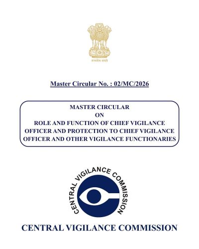 Role and Function of Chief Vigilance Officers and Protection of CVO & Vigilance Functionaries: CVC Master Circular No. 02/MC/2026 1 cvc-master-circular-no-02-mc-2026