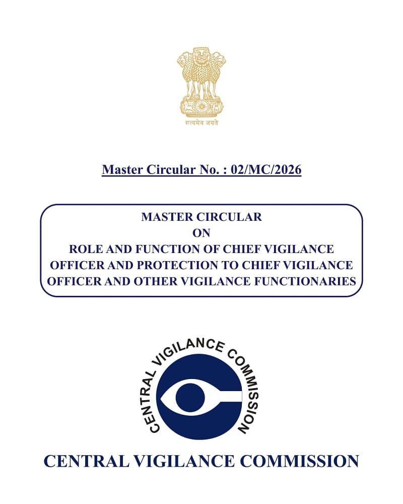 Role and Function of Chief Vigilance Officers and Protection of CVO & Vigilance Functionaries: CVC Master Circular No. 02/MC/2026 Role and Function of Chief Vigilance Officers and Protection of CVO & Vigilance Functionaries: CVC Master Circular No. 02/MC/2026