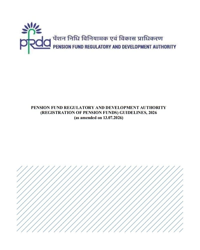 PFRDA (Registration of Pension Funds) Guidelines, 2026 (as amended on 13.07.2026) PFRDA (Registration of Pension Funds) Guidelines, 2026 (as amended on 13.07.2026)