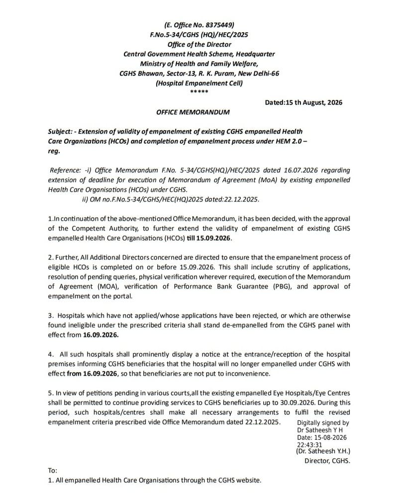 CGHS empanelled Health Care Organizations (HCOs): Extension of validity of empanelment upto 15.09.2026 for process under HEM 2.0 CGHS empanelled Health Care Organizations (HCOs): Extension of validity of empanelment upto 15.09.2026 for process under HEM 2.0