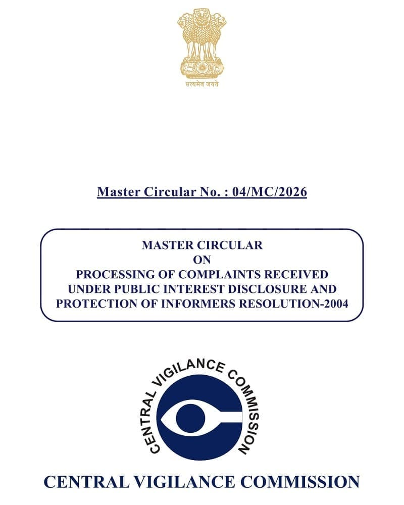 Processing of Complaints received under PIDPI Resolution-2004 – CVC Master Circular No. 04/MC/2026 Processing of Complaints received under PIDPI Resolution-2004 – CVC Master Circular No. 04/MC/2026