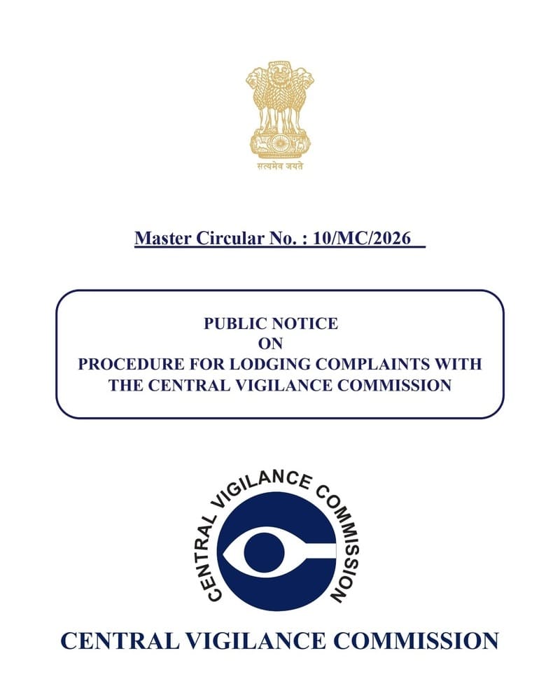 Procedure for lodging Complaints with the Central Vigilance Commission – Public Notice: CVC Master Circular 10/MC/2026 Procedure for lodging Complaints with the Central Vigilance Commission – Public Notice: CVC Master Circular 10/MC/2026