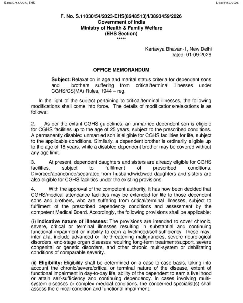 Relaxation in age and marital status criteria for dependent sons and brothers suffering from critical/terminal illnesses under CGHS/CS(MA) Rules, 1944 Relaxation in age and marital status criteria for dependent sons and brothers suffering from critical/terminal illnesses under CGHS/CS(MA) Rules, 1944
